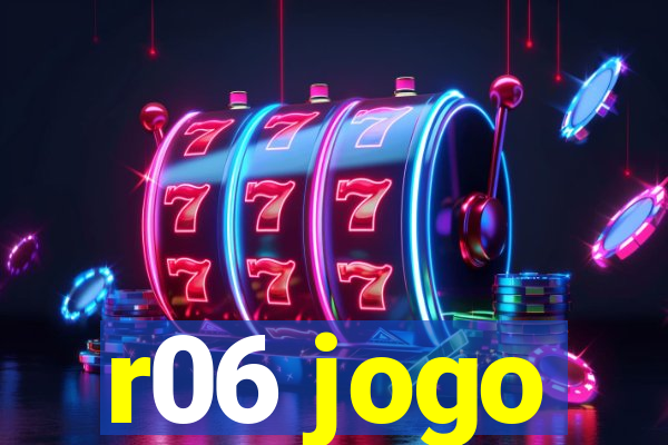 r06 jogo